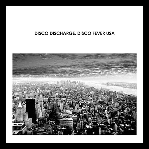 Disco Discharge - Disco Fever USA (2CD) (2011) FLAC