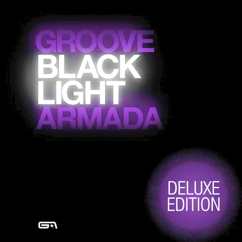 Groove Armada - Black Light 15th Anniversary (Deluxe Edition)