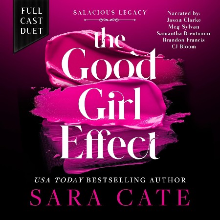 Cover: The Good Girl Effect - Sara Cate