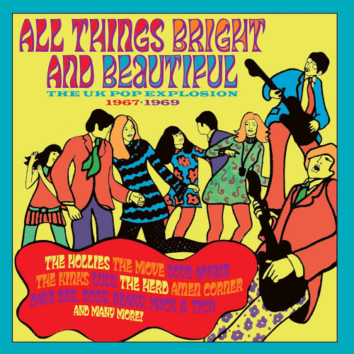 All Things Bright And Beautiful - The UK Pop Explosion (1967-1969)