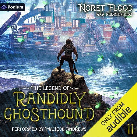 Cover: The Legend of Randidly Ghosthound 11 - Noret Flood