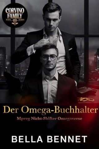 Bella Bennet - Der Omega-Buchhalter