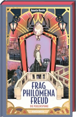 Cover: Annette Roeder - Frag Philomena Freud - Die Perlenspinne