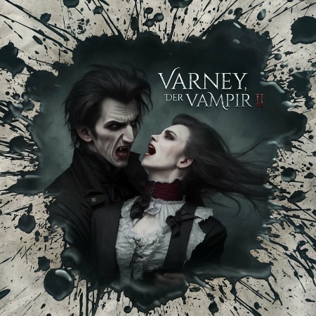 Cover: Varney der Vampir 2 - Florian Hilleberg