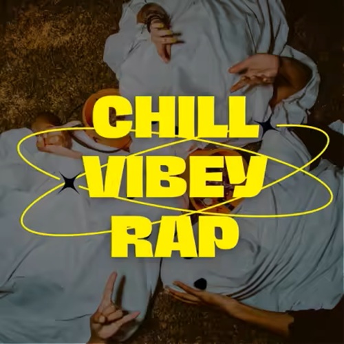 Chill Vibey Rap (2025)
