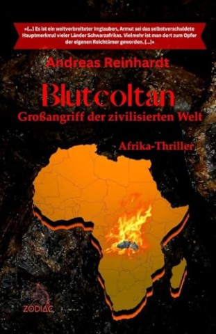 Cover: Andreas Reinhardt - Blutcoltan: Gro&szlig;angriff der zivilisierten Welt
