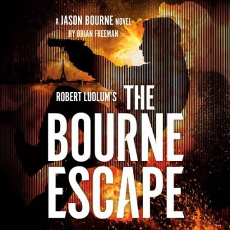 Robert Ludlum's™ The Bourne Escape - [AUDIOBOOK]
