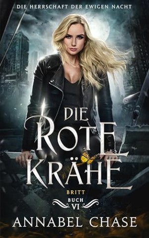 Annabel Chase - Die rote Kr&auml;he