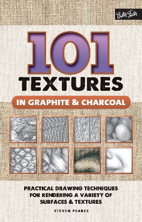 Cover: 101 Textures in Graphite & Charcoal - Pearce, Steven
