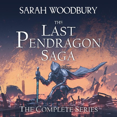 Cover: The Last Pendragon - Sarah Woodbury