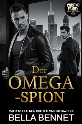Cover: Bella Bennet - Der Omega-Spion