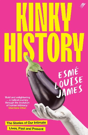 Cover: Kinky History - Esme Louise James