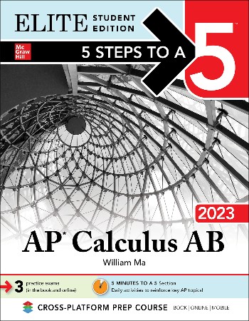 Cover: 5 Steps to a 5: AP Calculus AB 2021 Elite Student Edition - William Ma