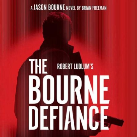 Robert Ludlum's The Bourne Defiance - [AUDIOBOOK]