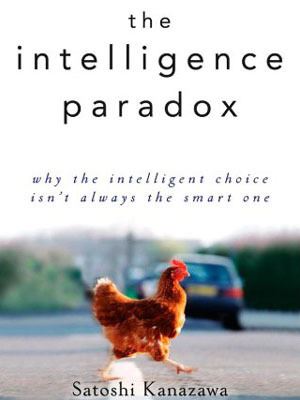 Cover: The Intelligence Paradox - Satoshi Kanazawa