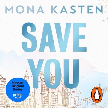 Cover: Save You - Mona Kasten