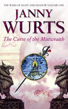 Cover: Wurts, Janny - Wars of Light and Shadow 01 - The Curse of the Mistwraith - Wurts, Janny