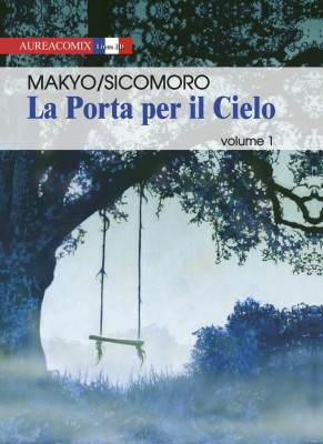 AureaComix Linea BD 01 - La porta per il cielo 01 (Aurea 2015-12)