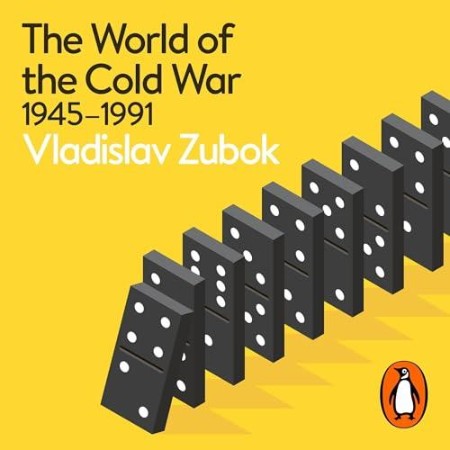 Cover: The World of the Cold War - Vladislav Zubok