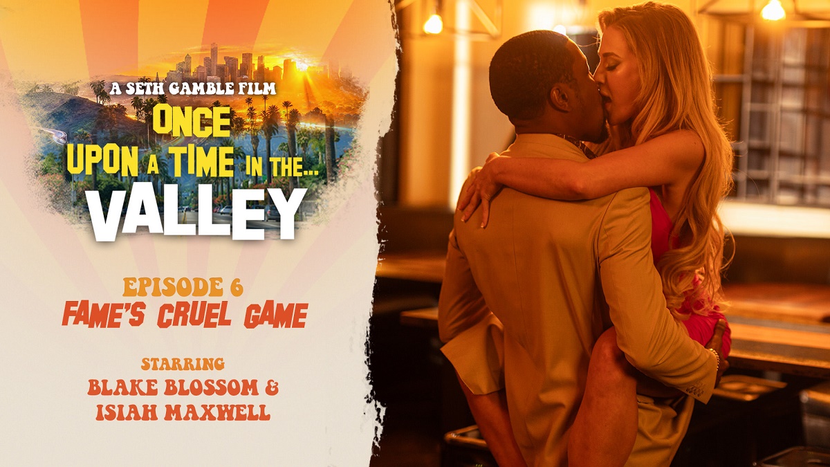 Blake Blossom - Once Upon A Time In The Valley Episode 6: Fame s Cruel Game