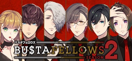 BUSTAFELLOWS season2 Update v1.0.2