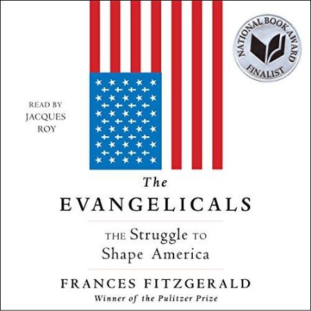 Cover: The Evangelicals - Frances FitzGerald