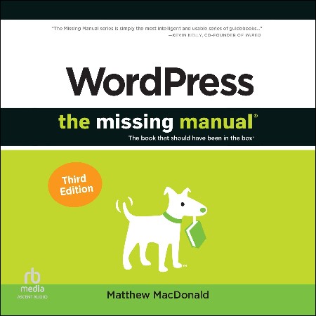 Cover: Wordpress: The Missing Manual: The Book That Should Have Been in the Box - Matthew Macdonald