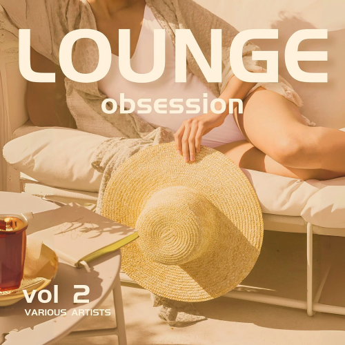 Lounge Obsession Vol. 2 (2025)