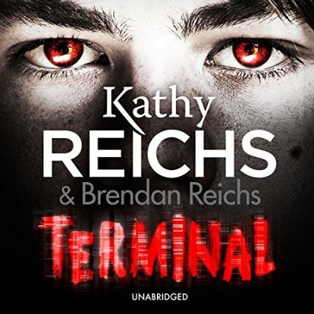 Cover: Terminal - Kathy Reichs, Brendan Reichs