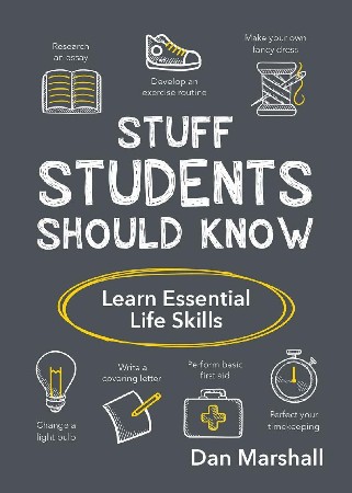 Cover: Stuff Students Should Know: Learn Essential Life Skills - Dan Marshall
