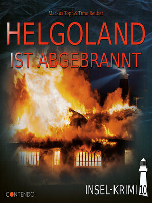 Cover: Helgoland ist abgebrannt - Markus Topf