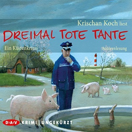 Cover: Dreimal Tote Tante - Krischan Koch