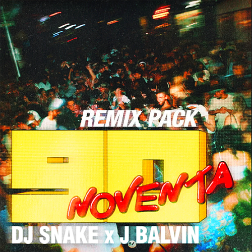 DJ Snake & J Balvin - Noventa (Chuwe Remix, Hills Remix) (2025)