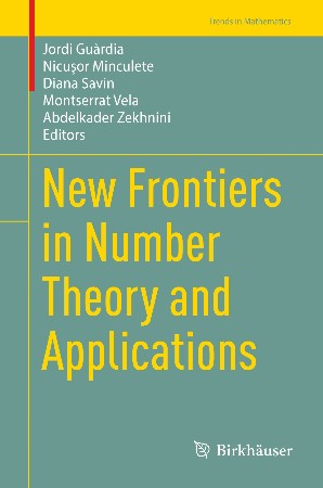 Cover: New Frontiers in Number Theory and Applications - Jordi Gu&agrave;rdia