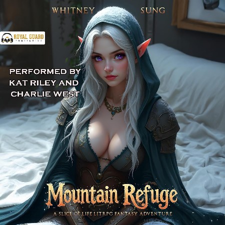 Cover: Mountain Refuge: A Slice-of-Life LitRPG Adventure - A.C. Whitney