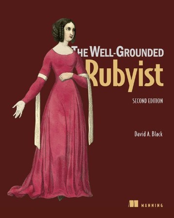 Cover: The Well-Grounded Rubyist - David A. Black