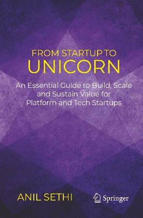 Cover: From Startup to Unicorn - Anil Sethi