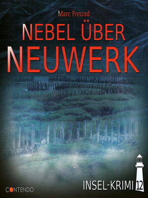 Cover: Nebel &uuml;ber Neuwerk - Marc Freund