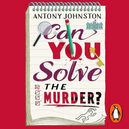 Cover: Can You Solve the Murder? - Antony Johnston