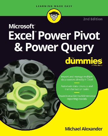 Cover: Excel Power Pivot & Power Query For Dummies - Alexander, Michael