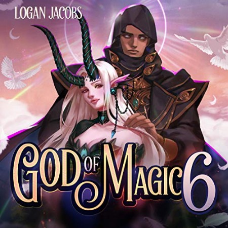 Cover: God of Magic 6 - Logan Jacobs