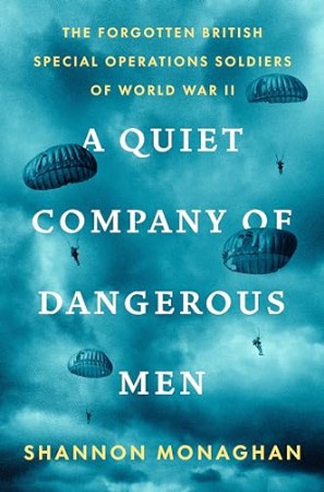 Cover: A Quiet Company of Dangerous Men - Shannon Monaghan