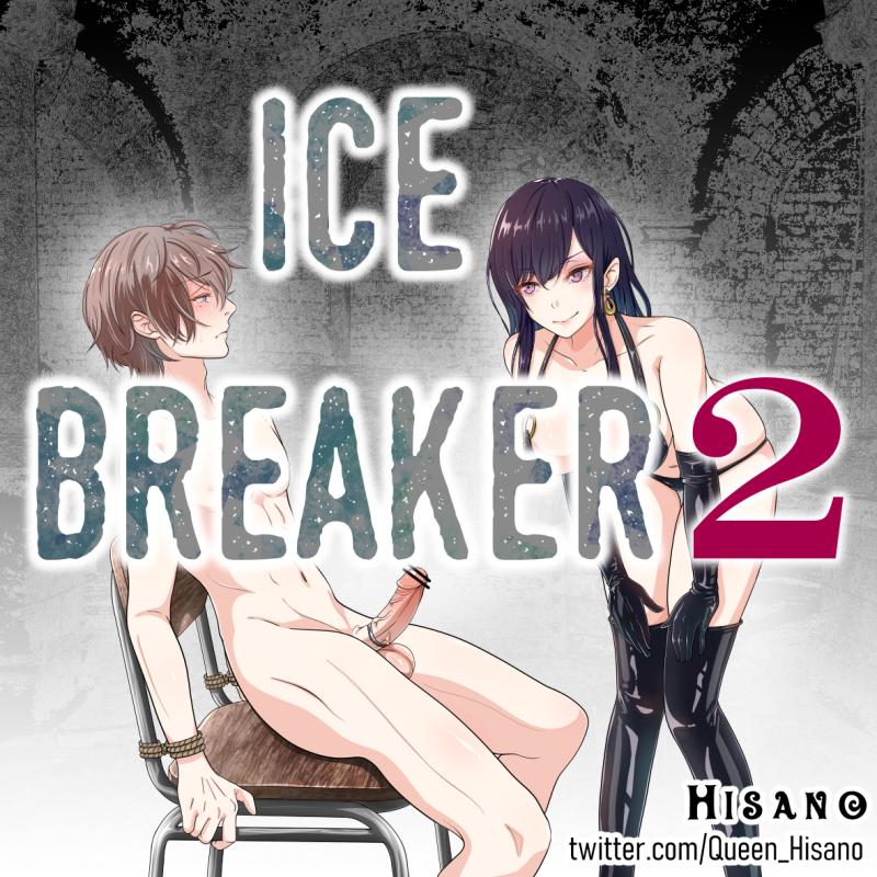 Hisano - Ice Breaker 1-3 Porn Comics