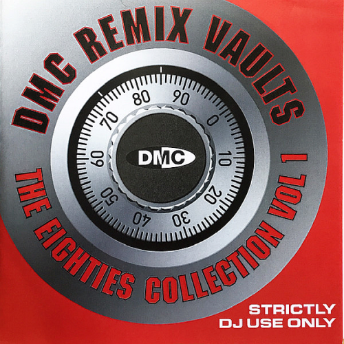 Dmc Remix Vaults The Eighties Collection Vol. 1 (Strictly DJ Use Only)