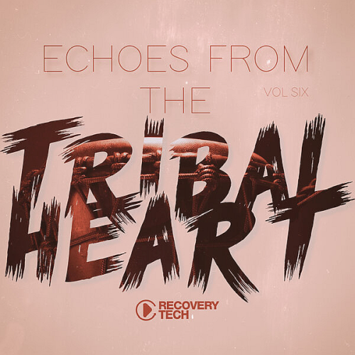 Echoes from the Tribal Heart Vol. 06 (2025)
