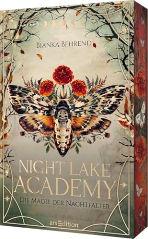 Bianka Behrend - Night Lake Academy - Die Magie der Nachtfalter