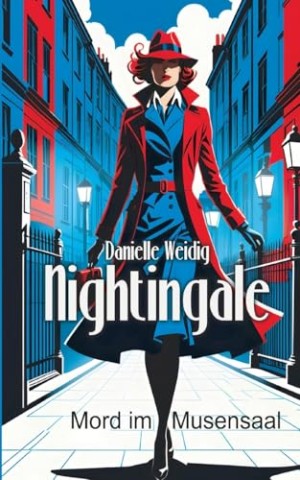 Cover: Danielle Weidig - Nightingale: Mord im Musensaal