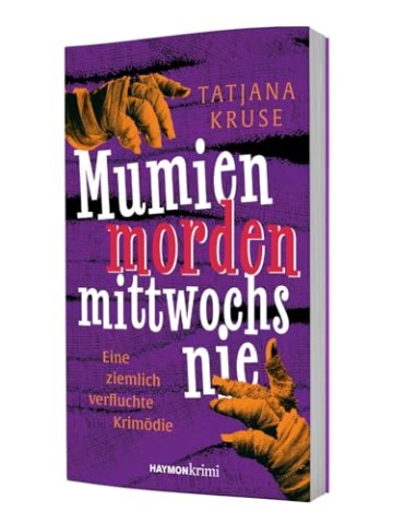 Cover: Tatjana Kruse - Mumien morden mittwochs nie