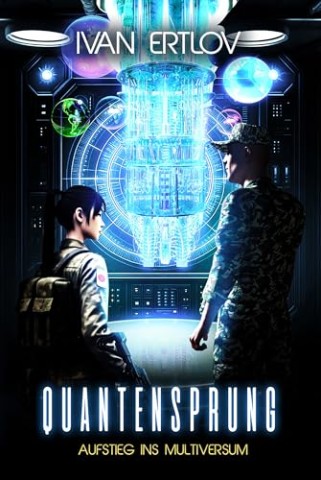 Cover: Ivan Ertlov - Quantensprung: Aufstieg ins Multiversum