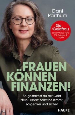 Cover: Dani Parthum - Frauen K&ouml;nnen Finanzen!